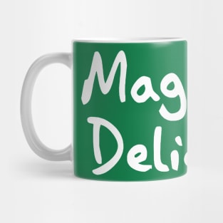 Magically Delicious Mug